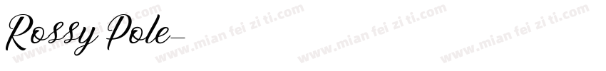 Rossy Pole字体转换